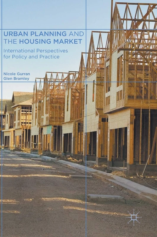 Urban Planning and the Housing Market: International Perspectives for Policy and Practice