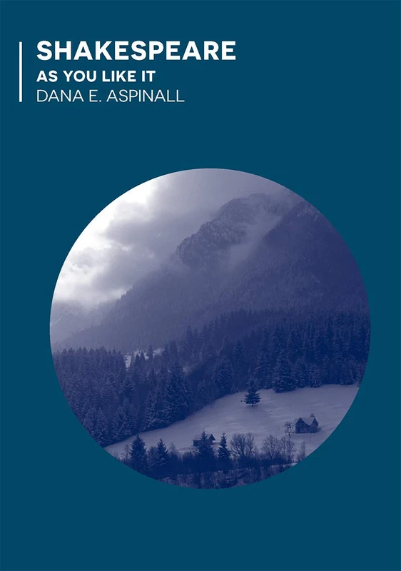 Shakespeare - As You Like It: 109 (Readers' Guides to Essential Criticism)