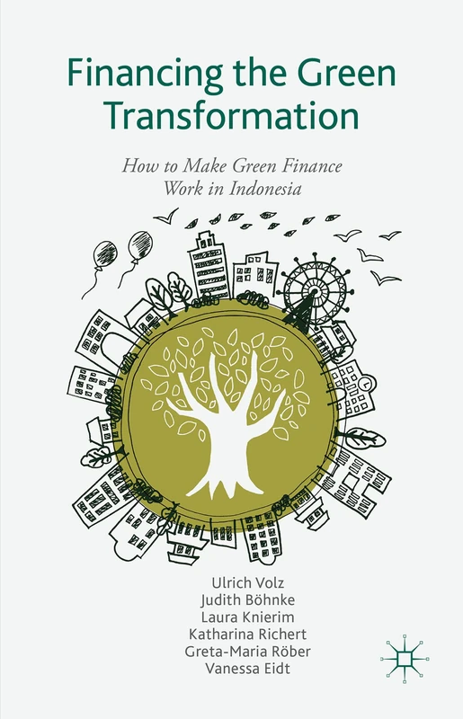 Financing the Green Transformation: How to Make Green Finance Work in Indonesia - Image 1