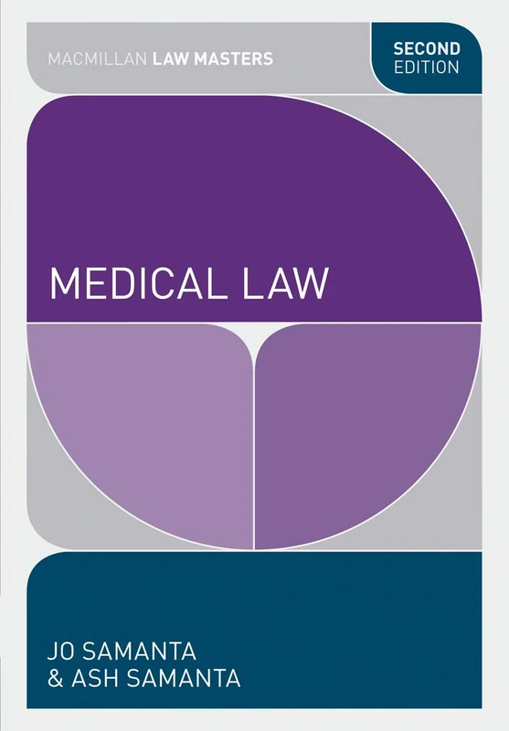Medical Law: 24 (Macmillan Law Masters)