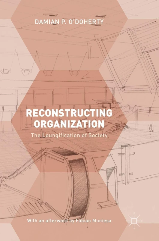 Reconstructing Organization: The Loungification of Society - Image 1