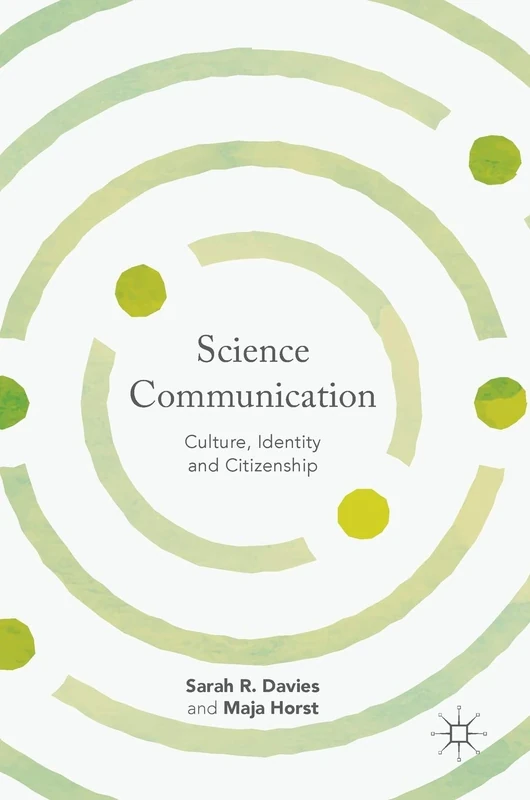 Science Communication: Culture, Identity and Citizenship