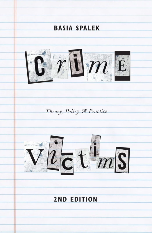 Red Globe Press - Crime Victims: Theory, Policy and Practice