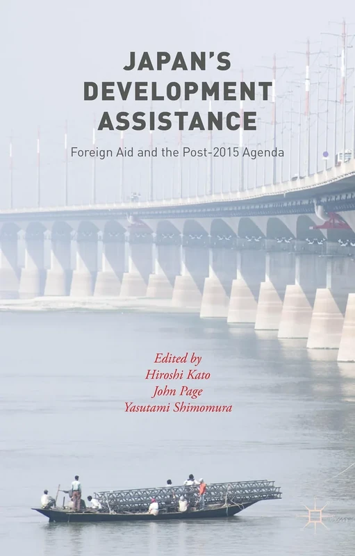 Japan’s Development Assistance: Foreign Aid and the Post-2015 Agenda