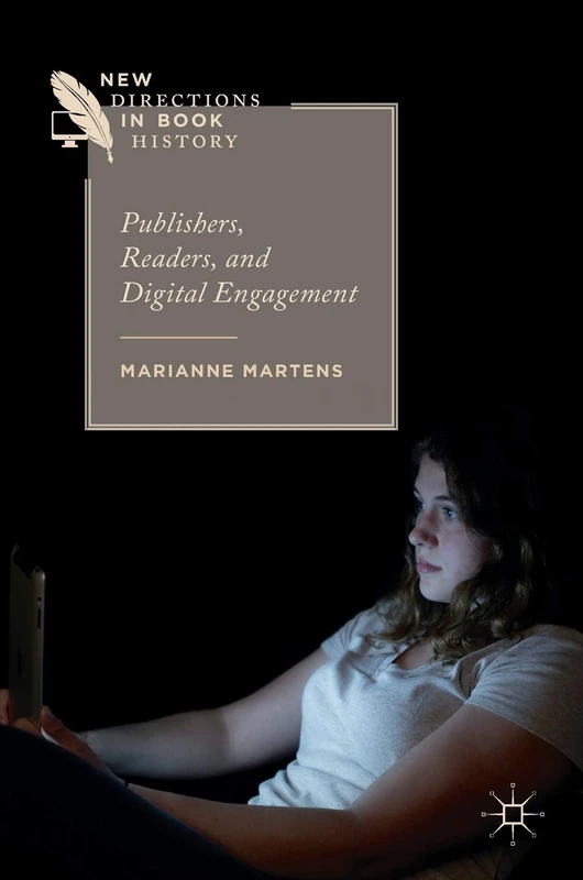Publishers, Readers, and Digital Engagement (New Directions in Book History)