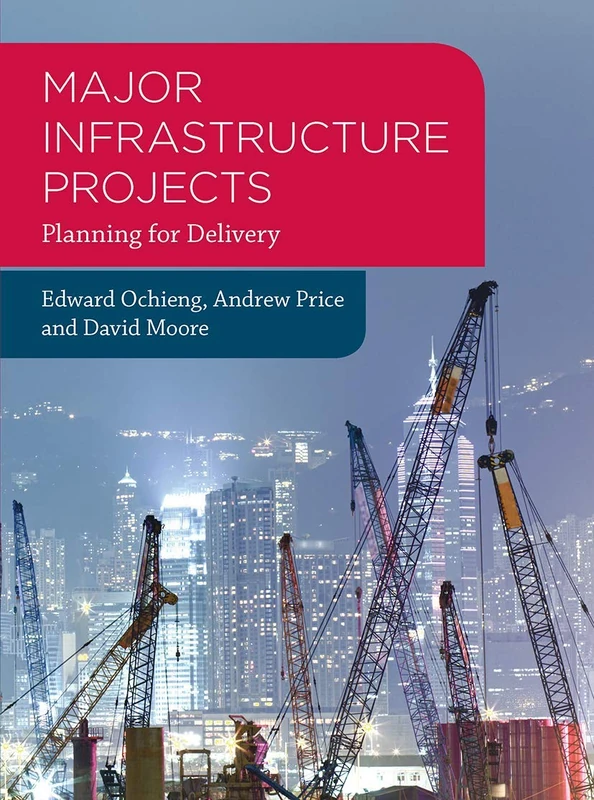 Major Infrastructure Projects: Planning for Delivery