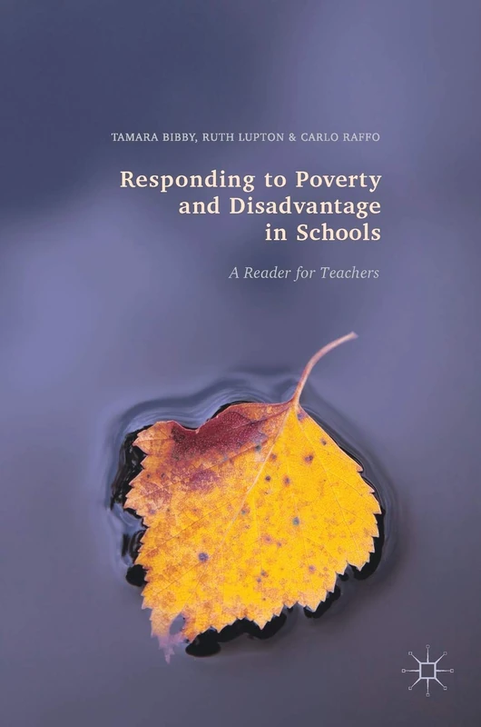 Responding to Poverty and Disadvantage in Schools: A Reader for Teachers