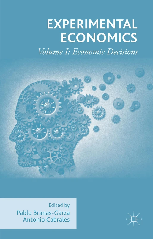 Experimental Economics: Volume I: Economic Decisions: 1