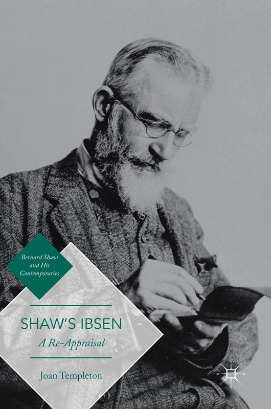 Shaw’s Ibsen: A Re-Appraisal (Bernard Shaw and His Contemporaries) - Image 1