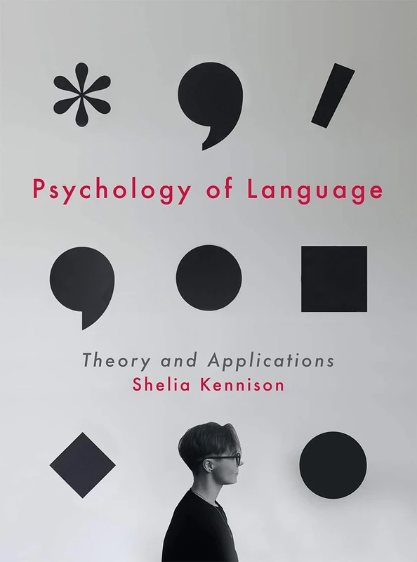 Psychology of Language: Theory and Applications