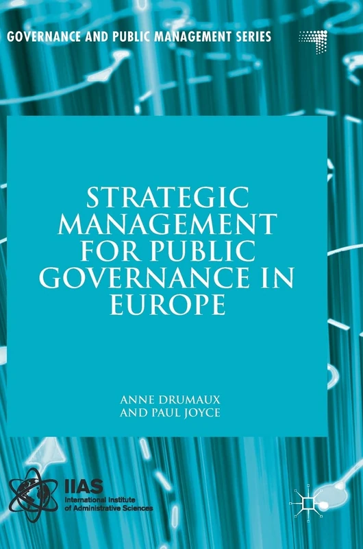 Strategic Management for Public Governance in Europe (Governance and Public Management)