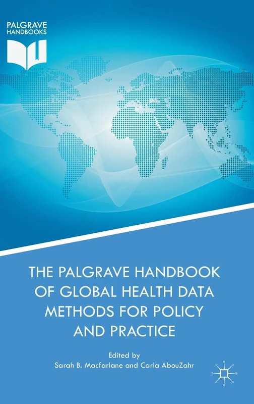 The Palgrave Handbook of Global Health Data Methods for Policy and Practice