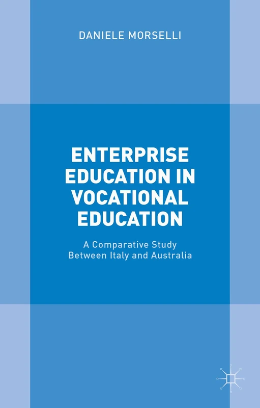 Enterprise Education in Vocational Education: A Comparative Study Between Italy and Australia - Image 1