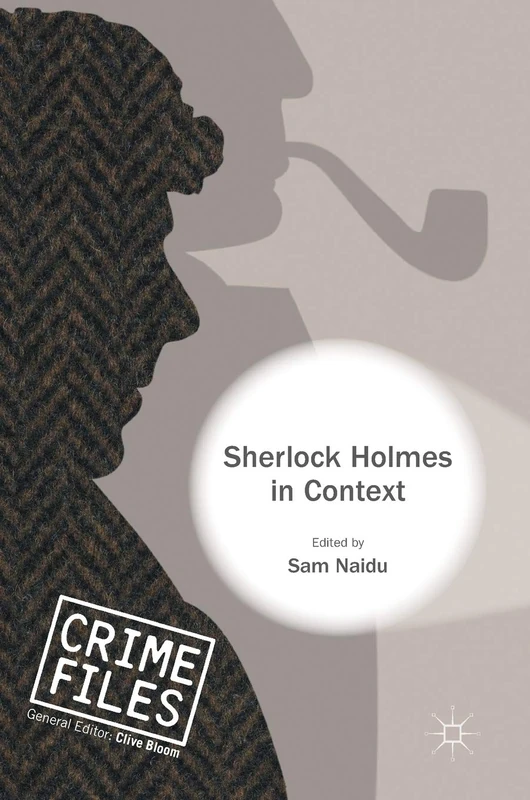 Sherlock Holmes in Context (Crime Files)
