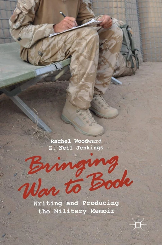 Bringing War to Book: Writing and Producing the Military Memoir - Image 1