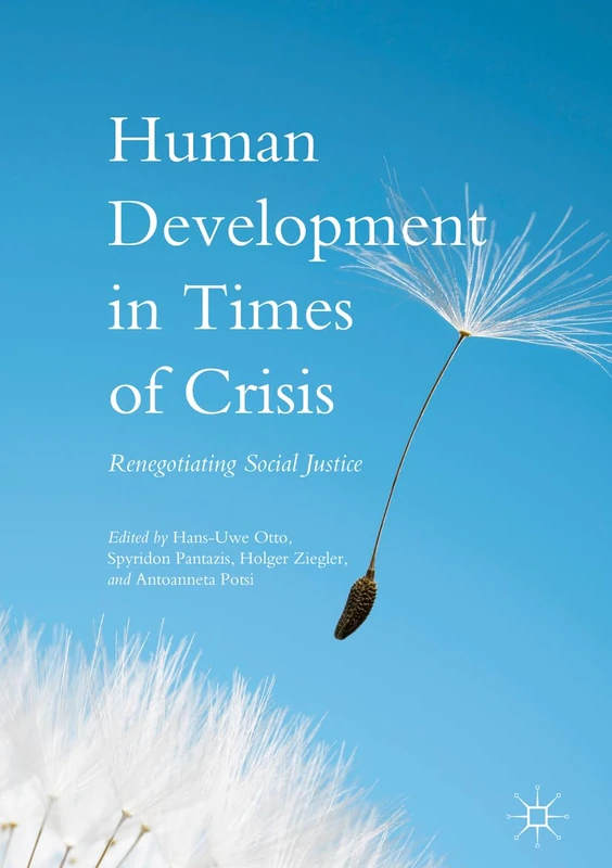 Human Development in Times of Crisis: Renegotiating Social Justice