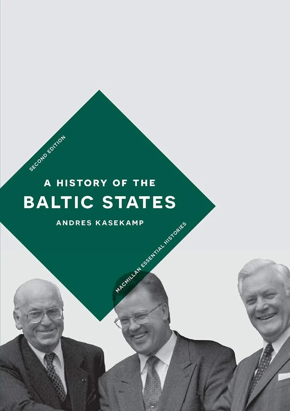 A History of the Baltic States: 61 (Bloomsbury Essential Histories)