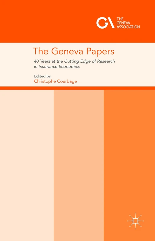 The Geneva Papers: 40 Years at the Cutting Edge of Research in Insurance Economics