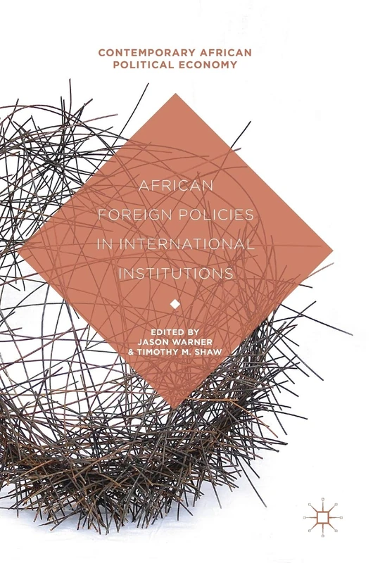 African Foreign Policies in International Institutions (Contemporary African Political Economy) - Image 1