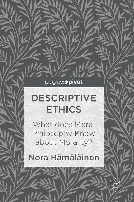 Descriptive Ethics: What does Moral Philosophy Know about Morality? - Image 1