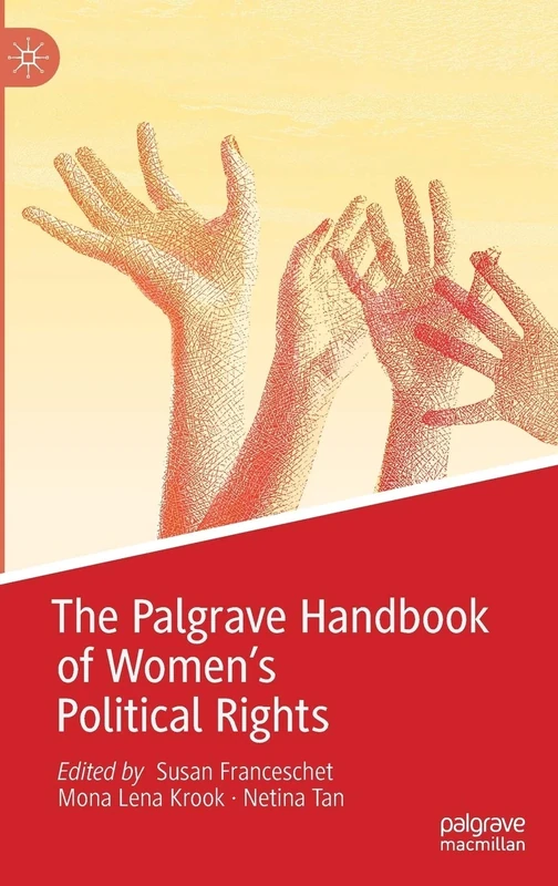 The Palgrave Handbook of Women’s Political Rights (Gender and Politics)