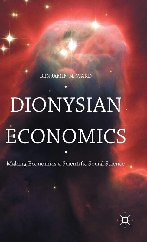 Dionysian Economics: Making Economics a Scientific Social Science - Image 1