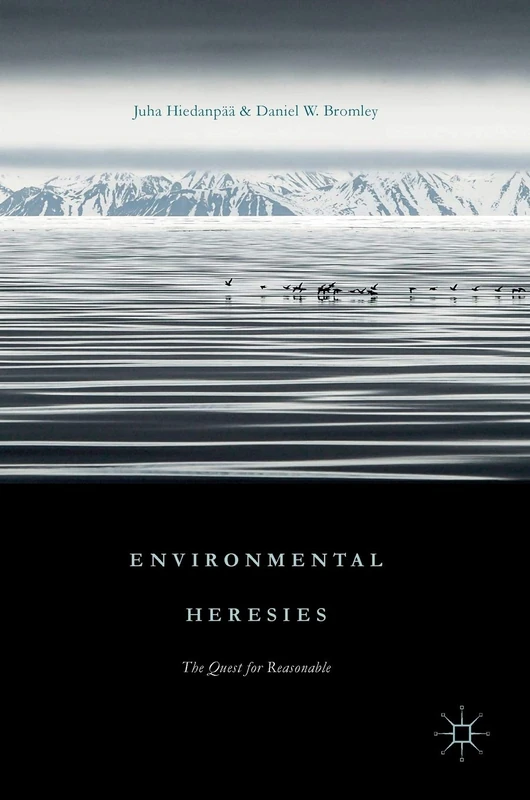 Environmental Heresies: The Quest for Reasonable - Image 1