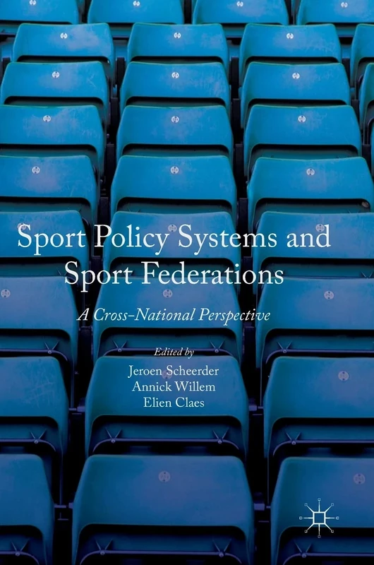 Sport Policy Systems and Sport Federations: A Cross-National Perspective