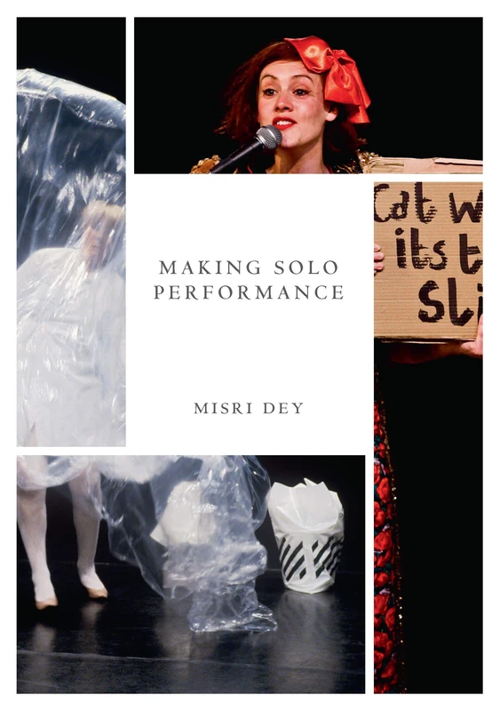 Making Solo Performance: Six Practitioner Interviews - Image 1