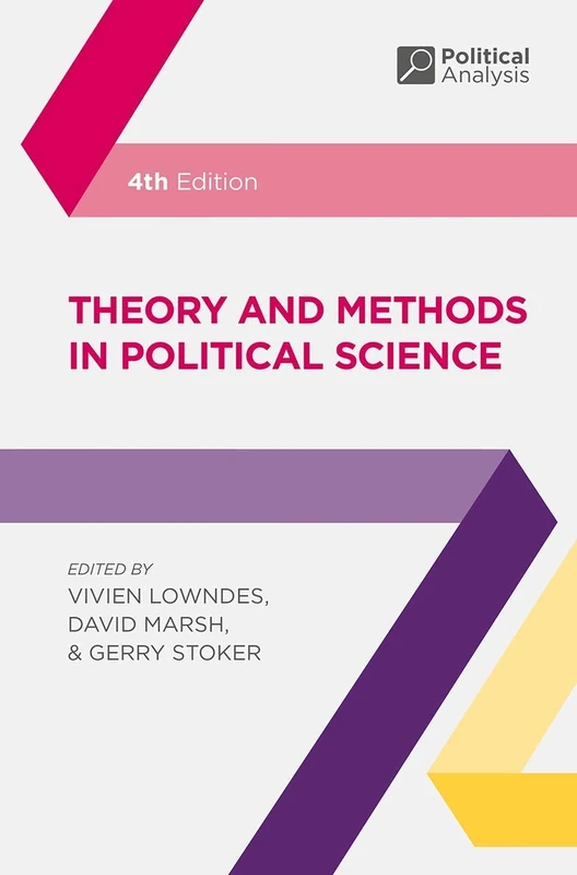 Theory and Methods in Political Science: 19 (Political Analysis)