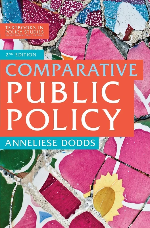 Comparative Public Policy: 1 (Textbooks in Policy Studies)