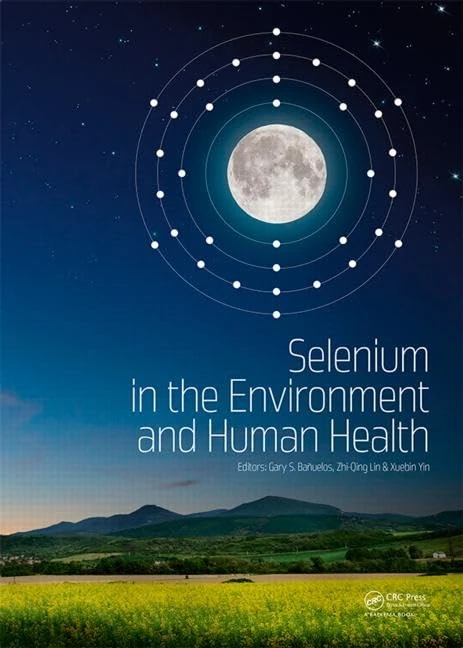CRC Press Selenium in the Environment and Human Health Book