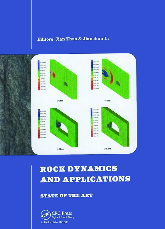 Rock Dynamics and Applications - State of the Art: State of the Art: Proceedings of the First International Conference on Rock Dynamics and ... Lausanne, Switzerland, 6-8 June 2013