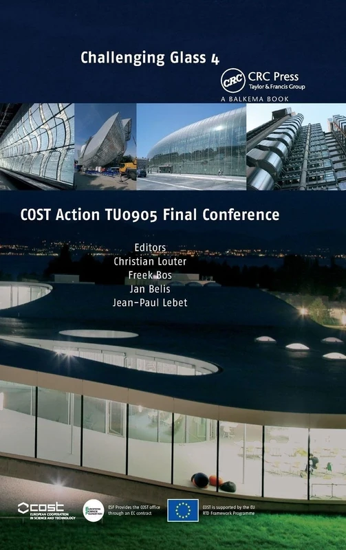 Challenging Glass 4 & COST Action TU0905 Final Conference