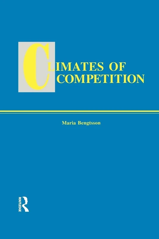 Climates of Global Competition (Routledge Studies in Global Competition) - Image 1
