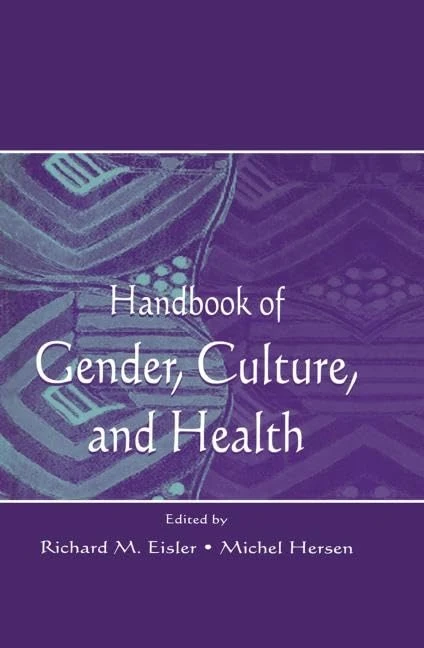 Handbook of Gender, Culture, and Health