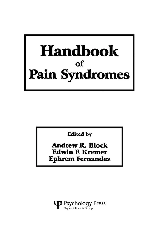 Handbook of Pain Syndromes: Biopsychosocial Perspectives