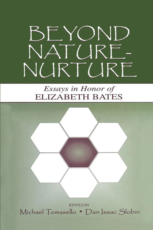 Beyond Nature-Nurture: Essays in Honor of Elizabeth Bates