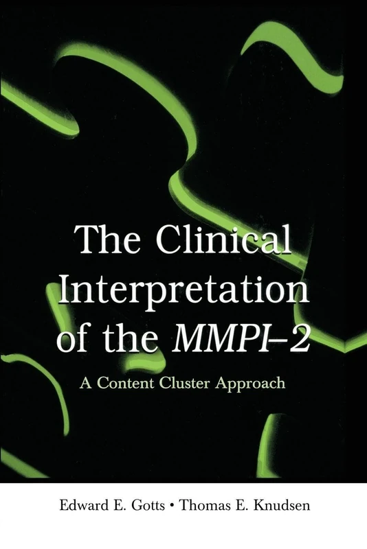 The Clinical Interpretation of MMPI-2: A Content Cluster Approach