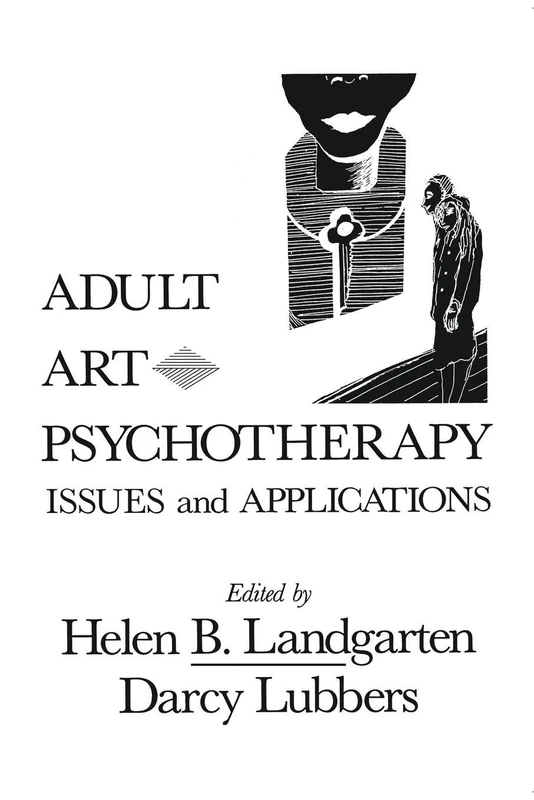 Adult Art Psychotherapy: Issues And Applications