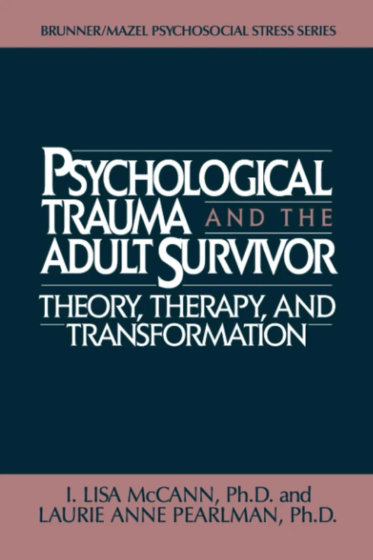 Routledge Psychological Trauma And Adult Survivor Theory Book