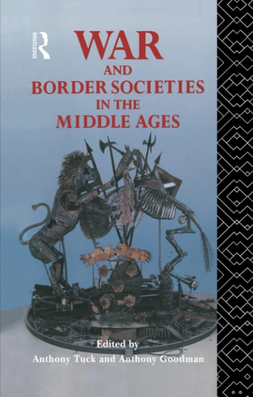 War and Border Societies in the Middle Ages