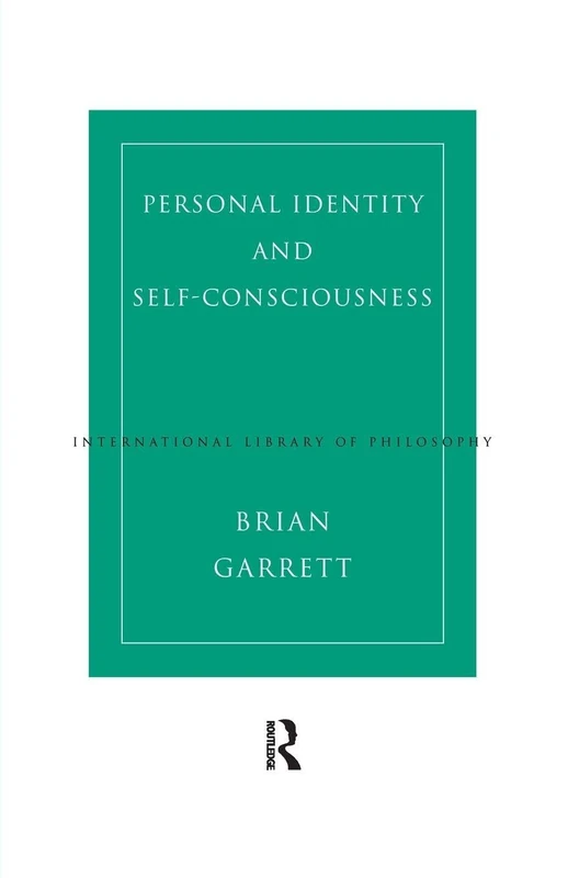Personal Identity and Self-Consciousness (International Library of Philosophy) - Image 1
