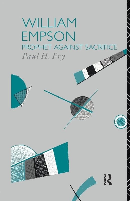 William Empson: Prophet Against Sacrifice (Critics of the Twentieth Century) - Image 1