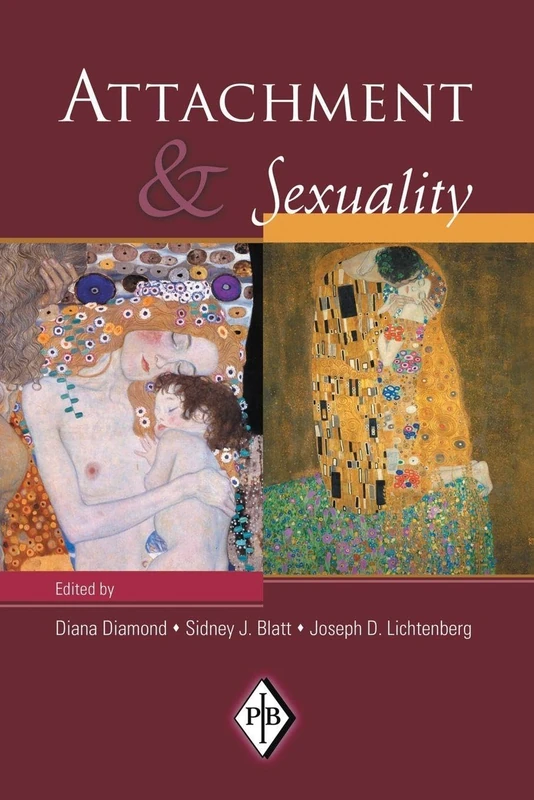 Attachment and Sexuality (Psychoanalytic Inquiry Book Series)