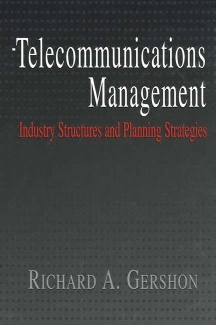 Telecommunications Management (LEA Telecommunications Series)