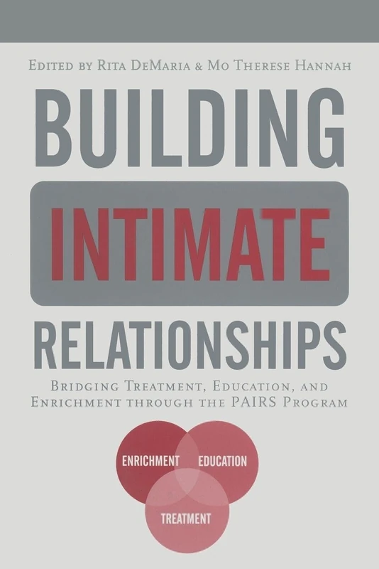 Building Intimate Relationships: Bridging Treatment, Education, and Enrichment Through the PAIRS Program - Image 1