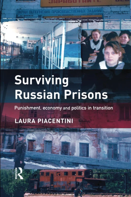 Surviving Russian Prisons