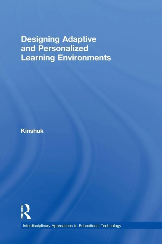 Routledge Designing Adaptive and Personalized Learning Environments