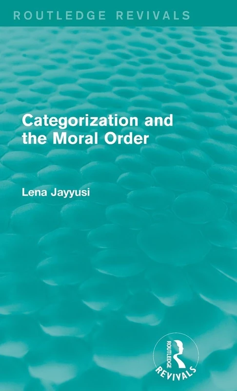 Routledge Categorization and the Moral Order - Sociology Book - Image 1